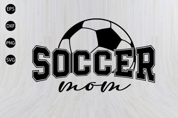 Crafting Game Day Vibes: A Soccer Mom SVG for Graphics & Marketing