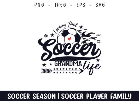 Living That Soccer Grandma Life Graphics for Crafters